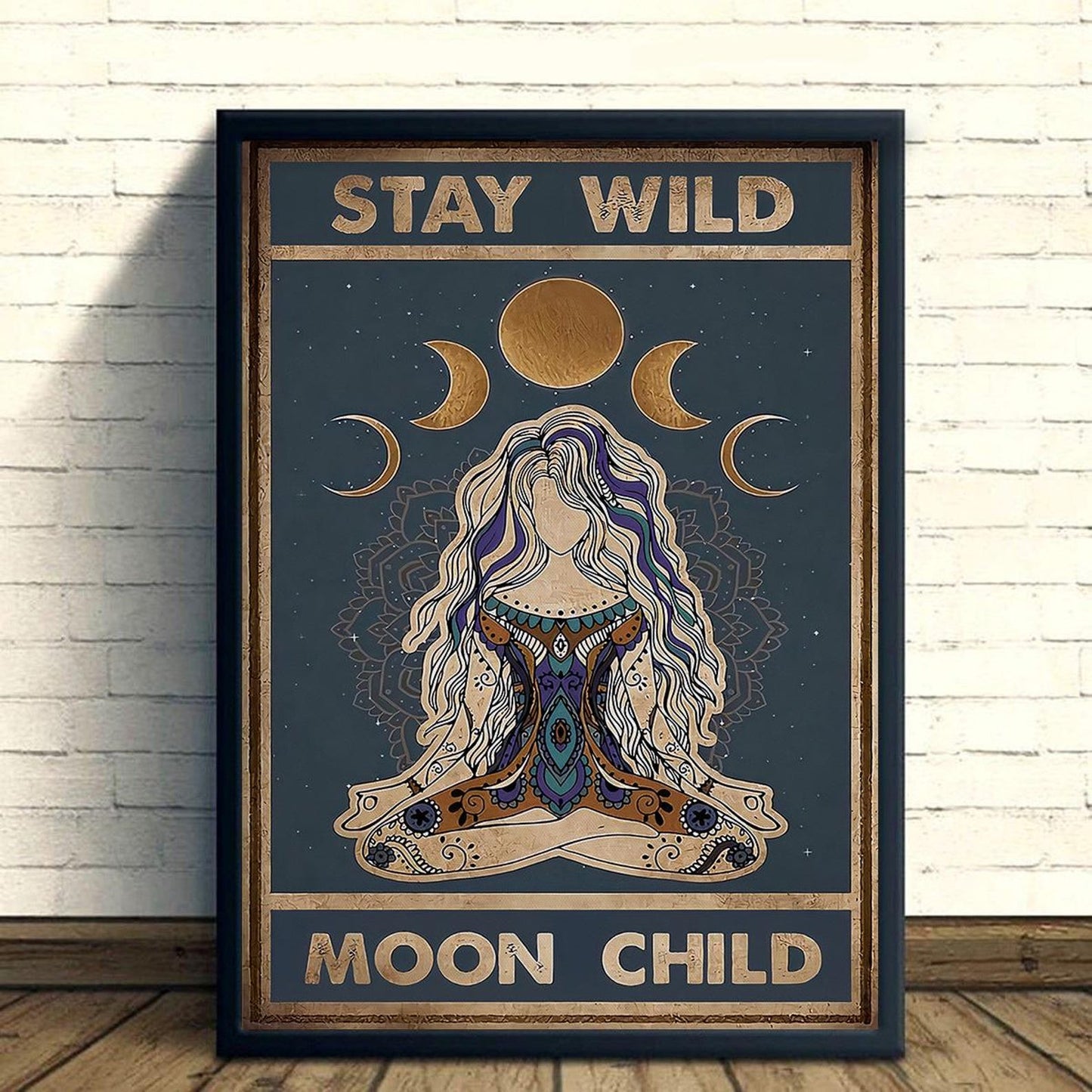 Stay Wild Moon Child Boho Poster Or Canvas, Celestial Moon Phases Wall Art Print, Mystic Goddess Meditation Artwork, Spiritual Lunar Decor
