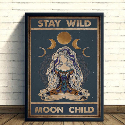 Stay Wild Moon Child Boho Poster Or Canvas, Celestial Moon Phases Wall Art Print, Mystic Goddess Meditation Artwork, Spiritual Lunar Decor