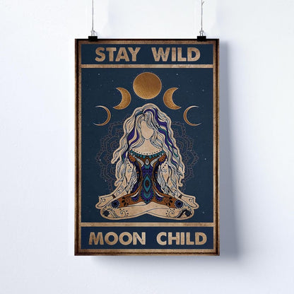 Stay Wild Moon Child Boho Poster Or Canvas, Celestial Moon Phases Wall Art Print, Mystic Goddess Meditation Artwork, Spiritual Lunar Decor