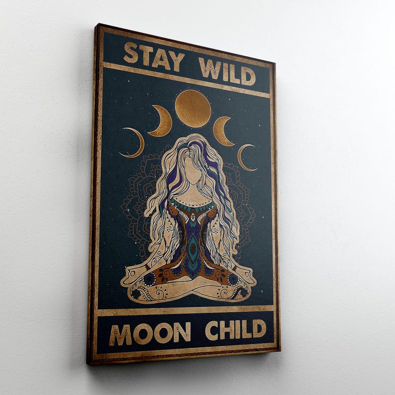 Stay Wild Moon Child Boho Poster Or Canvas, Celestial Moon Phases Wall Art Print, Mystic Goddess Meditation Artwork, Spiritual Lunar Decor